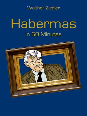 cover image of Habermas in 60 Minutes
